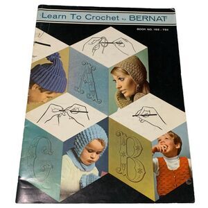 vintage 1970 Bernat Learn to Crochet craft book 152 patterns Carleen Kasman